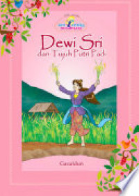 Image of Seri cerita nusantara : Dewi Sri dan Tujuh Putri Padi