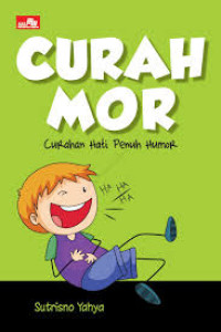 Image of Curah Mor : Curahan Hati Penuh Humor
