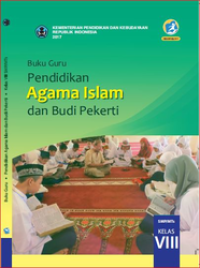 Buku Guru Pendidikan agama Islam Dan Budi Pekerti Untuk SMP/MTs Kelas VIII