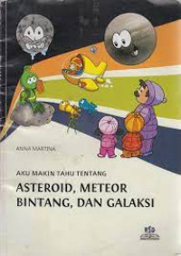 Aku makin tahu tentang asteroid, Meteor, Bintang dan galaksi