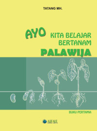 Image of Ayo kita belajar bertanam palawija ( pertama )
