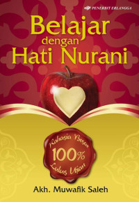 Belajar dengan hati nurani