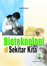Bioteknologi di sekitar kita