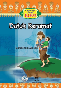 Image of Cerita Rakyat Daerah Riau : Datuk Keramat