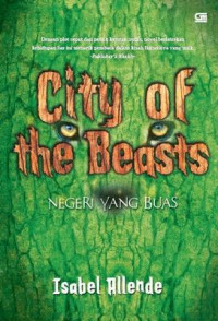 City of the Beasts : Negeri yang Buas