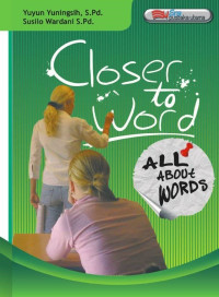 Closer to Word : all about words