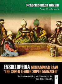 Ensiklopedia Leadership dan Manajemen Muhammad SAW 