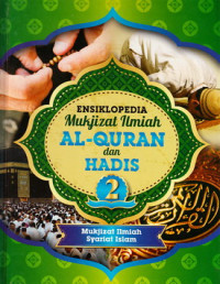 Ensiklopedia Mukjizat ilmiah alquran dan hadis 2 : mukjizat ilmiah syariat islam