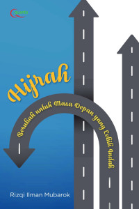 Hijrah : berubah untuk masa depan yang lebih indah