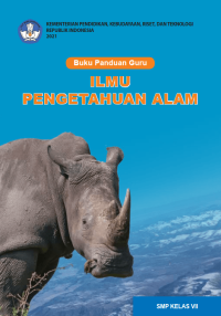 Buku Panduan Guru Ilmu Pengetahuan Alam untuk SMP/MTs Kelas VII