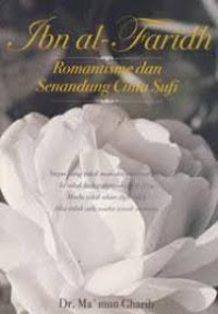 Ibn Al-Faridh : Romantisme dan senandung cinta sufi