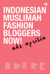 Indonesian Muslimah Fashion Bloggers Now!
