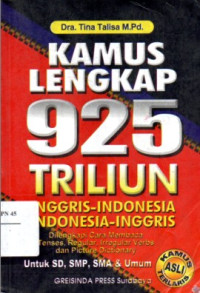Image of Kamus Lengkap 925 Triliun : inggris-indonesia, indonesia-inggris