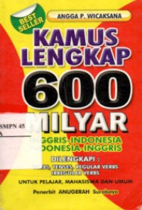 Image of Kamus lengkap 600 Milyar  : inggris-indonesia, indonesia-inggris