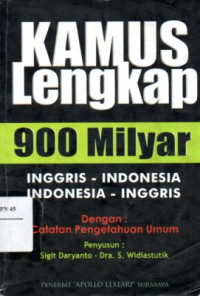 Image of Kamus lengkap 900 Milyar : inggris-indonesia, indonesia-inggris