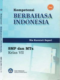 Kompetensi berbahasa Indonesia SMP dan MTs kelas VII