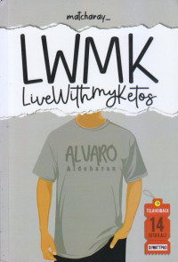 Image of LWMK : LIVE WITH MY KETOS
