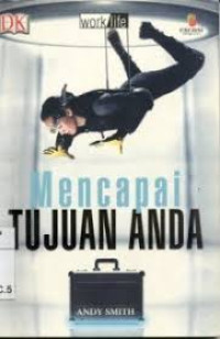 Work Life : Mencapai Tujuan anda
