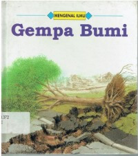 Mengenal Ilmu Gempa Bumi