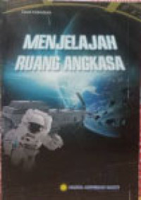 Menjelajah ruang angkasa