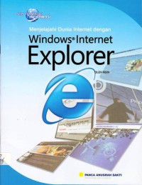 Menjelajahi dunia internet dengan windows internet explorer