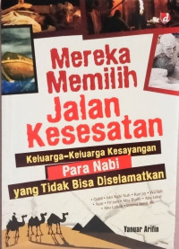 Mereka memiliki jalan kesesatan : keluarga-keluarga kesayangan para nabi yang tidak bisa di selamatkan