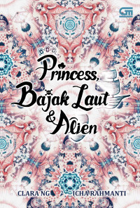 Image of Princes, Bajak Laut & Alien