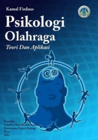 Psikologi Olahraga: Teori dan Aplikasi