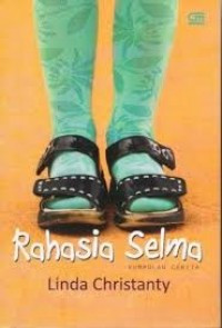 Rahasia Selma: Kumpulan Cerita