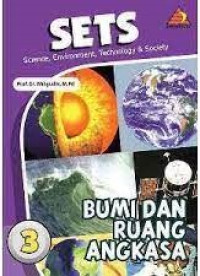 SETS : (Science, environment, technology & society) Bumi dan ruang angkasa 3
