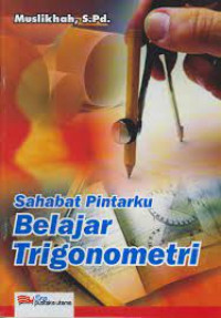 Sahabat pintarku belajar trigonometri