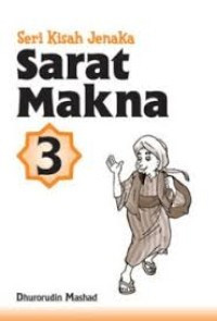 Seri Kisah Jenaka : Sarat Makna 3