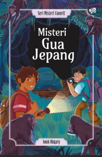 Image of Seri Misteri Favorit : Misteri Gua Jepang