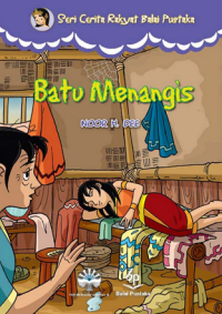 Image of Seri cerita rakyat : Batu menangis