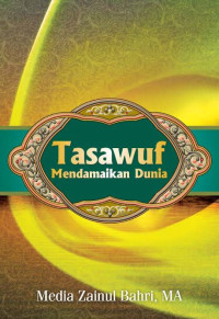 Tasawuf : mendamaikan dunia