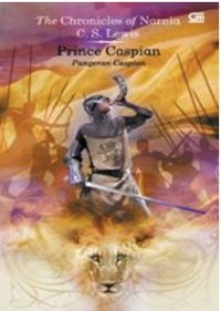 The Chronicles of narnia : Prince caspian
