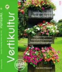 Image of Vertikultur : seni dan inovasi berkebun vertikal