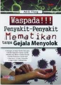 Image of Waspada Penyakit- penyakit Mematikan tanpa gejala menyolok
