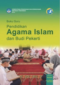Buku Guru pendidikan agama islam dan budi pekerti SMP/MTS kelas VIII