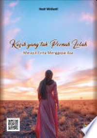 Image of Kasih yang tak Pernah Lelah : Merajut Cinta Menggapai Asa