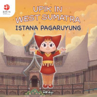 Upik in West Sumatra: Istana Pagaruyung